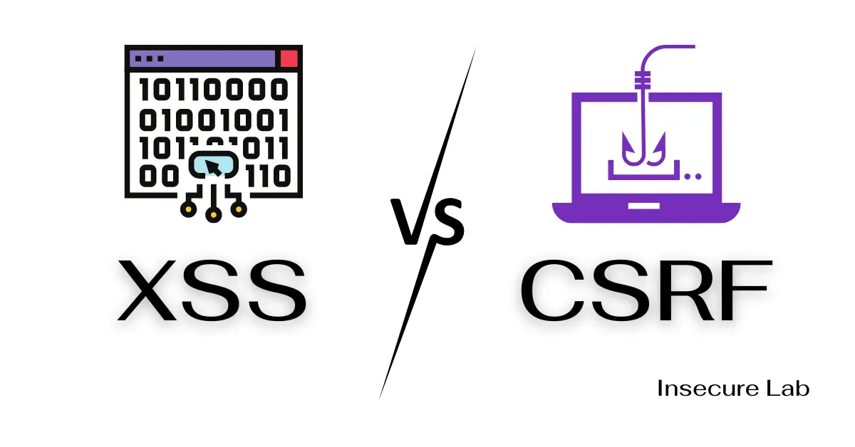 XSS vs CSRF: Difference Between CSRF vs XSS Attacks