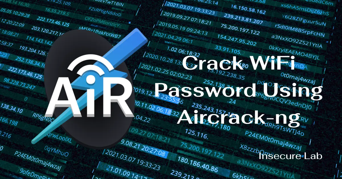 Crack WiFi Password Using Aircrack-ng